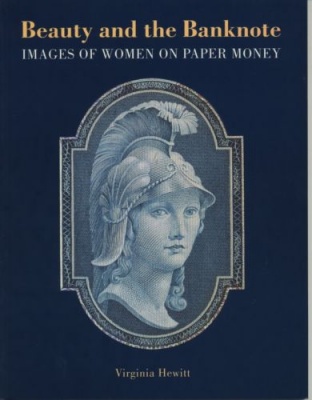 В.Хевитт. Красота и Банкнота. Изображение женщины на бумажных деньгах.