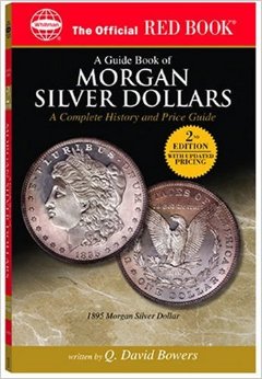 К.Д.Бауэрс. Руководство по серебряным долларам Morgan