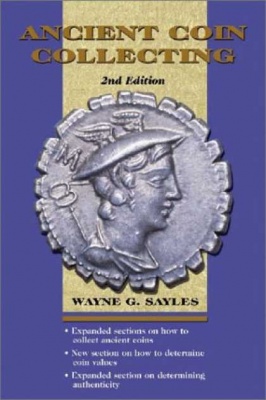 W.G.Sayles. Ancient Coin Collecting. V.1